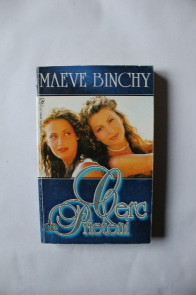 Maeve Binchy - Cerc de prieteni