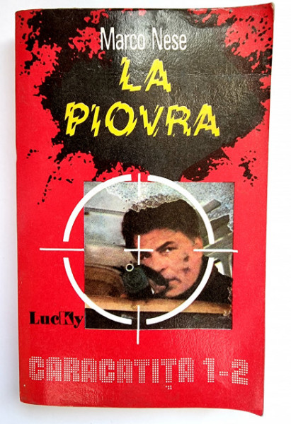 Marco Nese - La piovra (Caracatita 1-2)