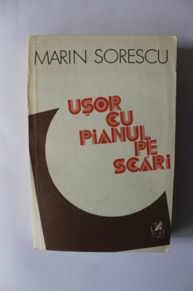 Marin Sorescu - Usor cu pianul pe scari
