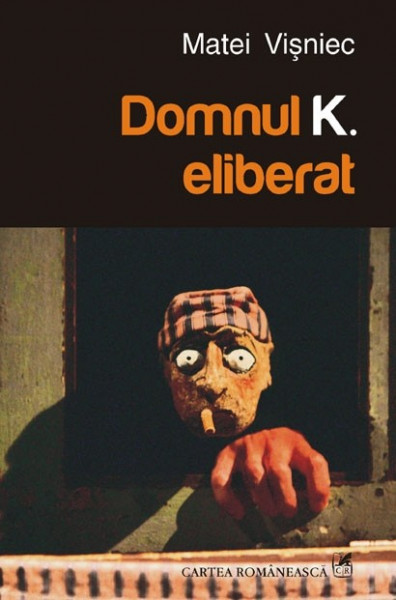 Matei Visniec - Domnul K. eliberat