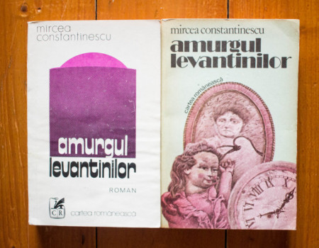 Mircea Constantinescu - Amurgul levantinilor I-II (2 vol., editie completa)