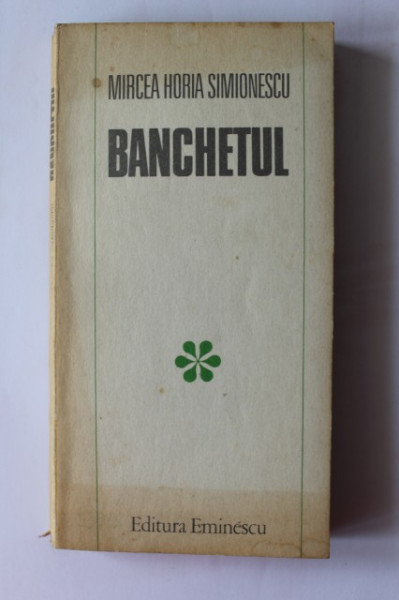 Mircea Horia Simionescu - Banchetul