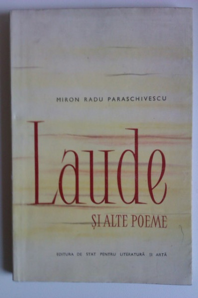 Miron Radu Paraschivescu - Laude si alte poeme