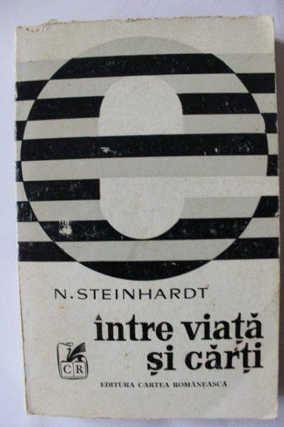 N. Steinhardt - Intre viata si carti