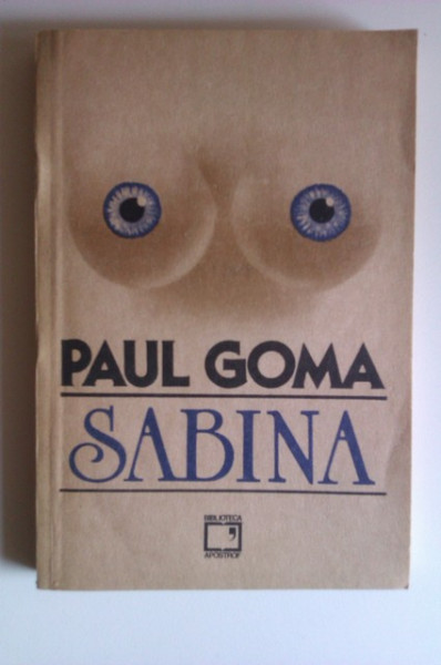 Paul Goma - Sabina
