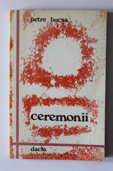 Petre Bucsa - Ceremonii