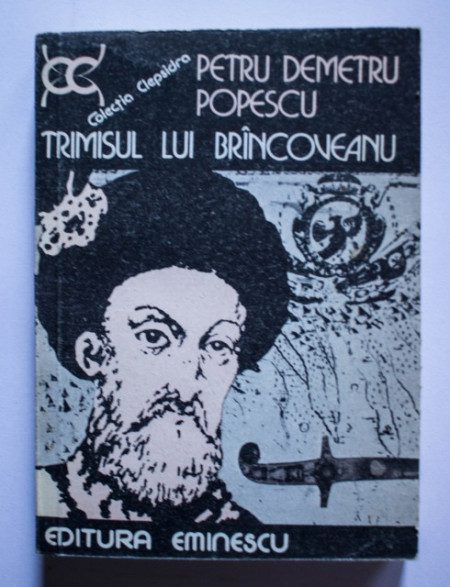 Petru Demetru Popescu - Trimisul lui Brancoveanu