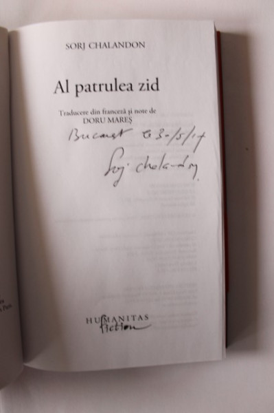 Sorj Chalandon - Al patrulea zid (cu autograf)