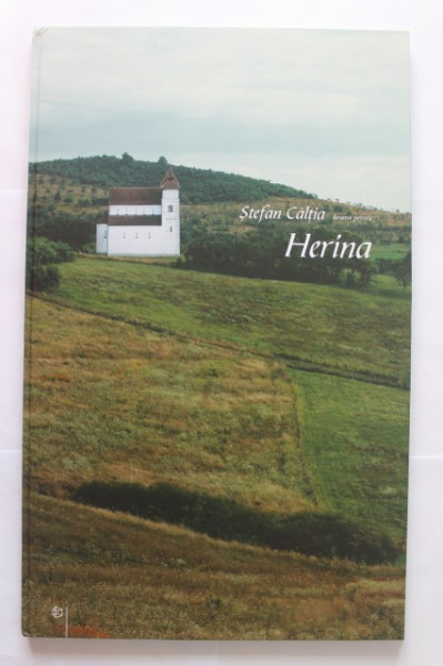 Stefan Caltia - Desene pentru Herina (editie hardcover, cu autograf)