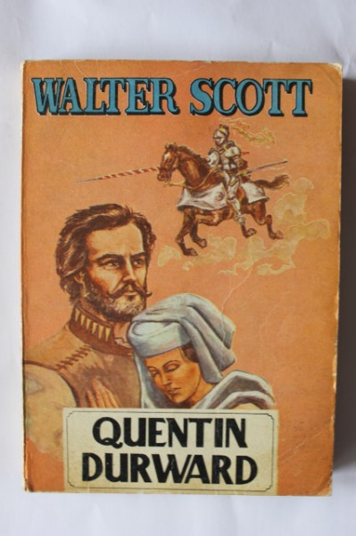 Walter Scott - Quentin Durward