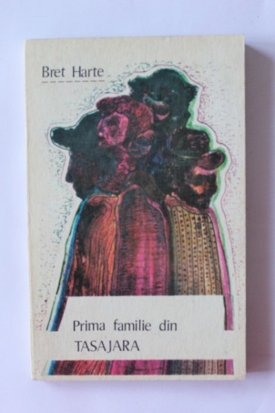 Bret Harte - Prima familie din Tasajara