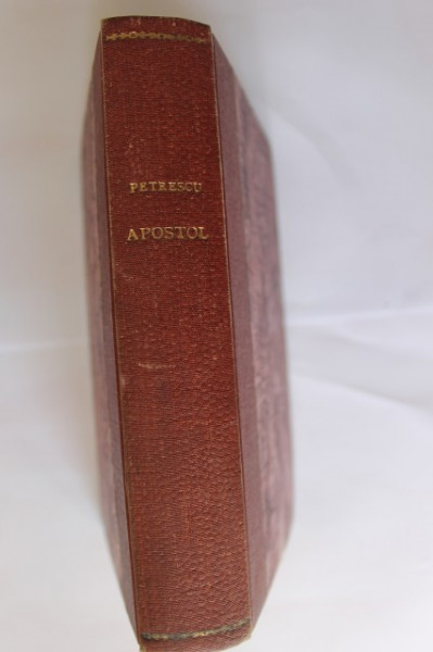 Cezar Petrescu - Apostol (editie interbelica, hardcover, frumos relegata)