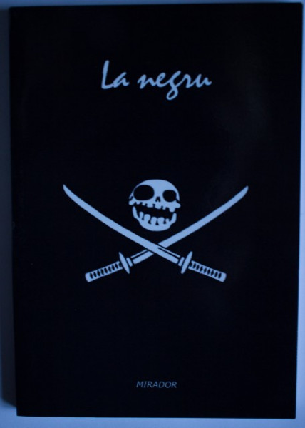Colectiv autori - La Negru (Antologia taberei de creatie a tinerilor scriitori, Savarsin, 2015)