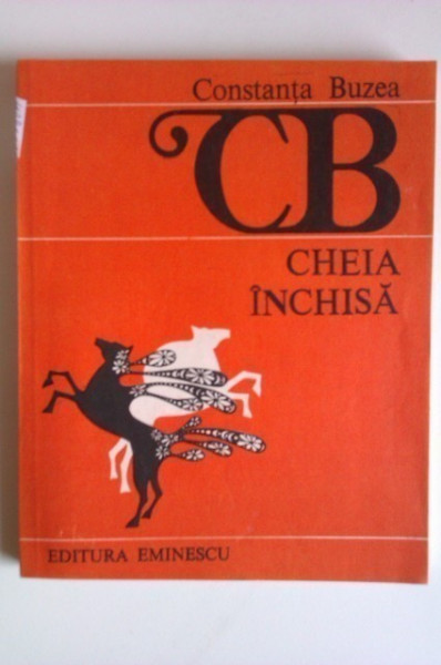 Constanta Buzea - Cheia inchisa