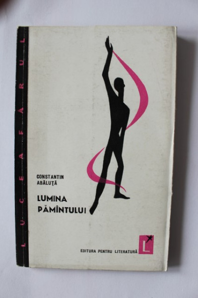 Constantin Abaluta - Lumina pamantului (volum de debut)