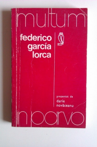 Federico Garcia Lorca prezentat de Darie Novaceanu