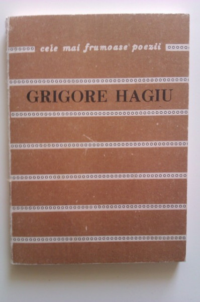 Grigore Hagiu - Poeme. Cele mai frumoase poezii