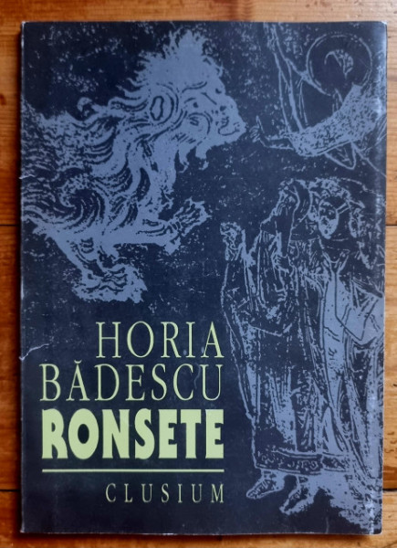 Horia Badescu - Ronsete (cu autograf)