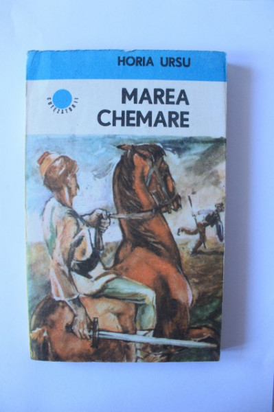 Horia Ursu - Marea chemare