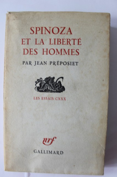 Jean Preposiet - Spinoza et la liberte des hommes