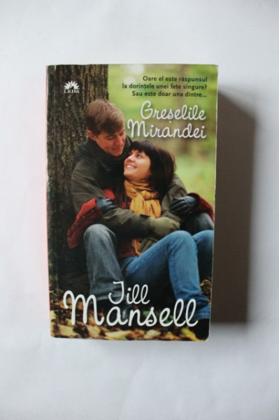 Jill Mansell - Greselile Mirandei