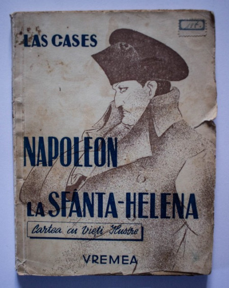 Las Cases - Napoleon la Sfanta-Elena (editie interbelica)