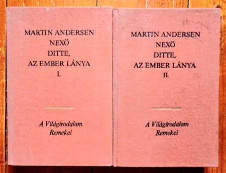 Martin Andersen Nexo - Ditte, az ember lanya (2 vol., editie hardcover)