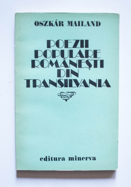 Oszkar Mailand - Poezii populare romanesti din Transilvania