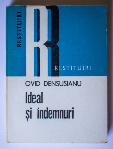 Ovid Densusianu - Ideal si indemnuri
