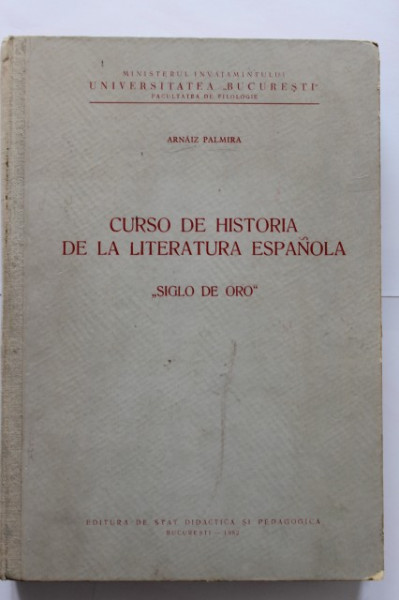 Palmira Arnaiz - Curso de historia de la literatura espanola (editie hardcover)