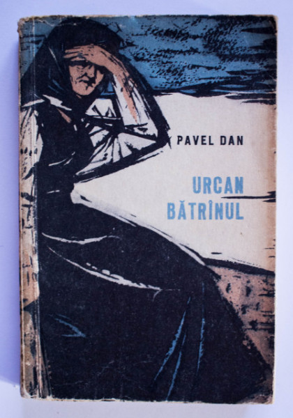 Pavel Dan - Urcan batranul