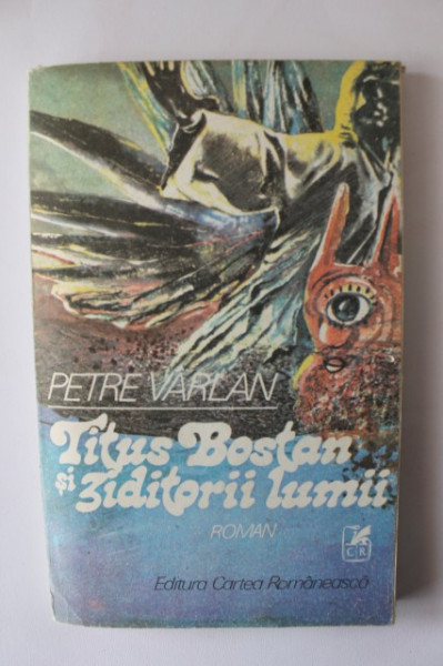 Petre Varlan - Titus Bostan si ziditorii lumii