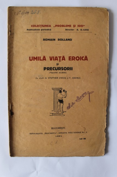 Romain Rolland - Umila viata eroica si precursorii (pagini alese) (editie interbelica)