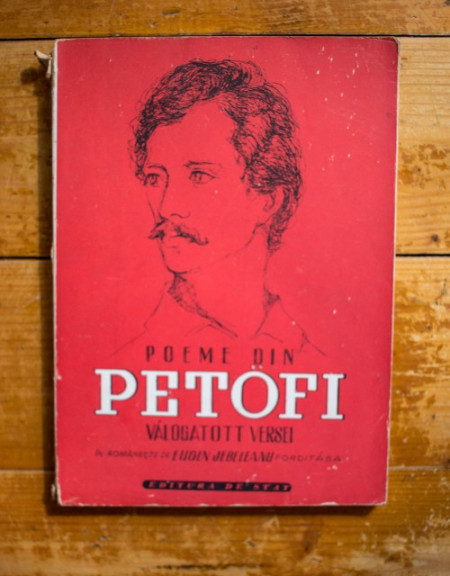 Sandor Petofi - Poeme din Petofi (Valogatott versei) - in romaneste de Eugen Jebeleanu (editie bilingva, romano-maghiara)