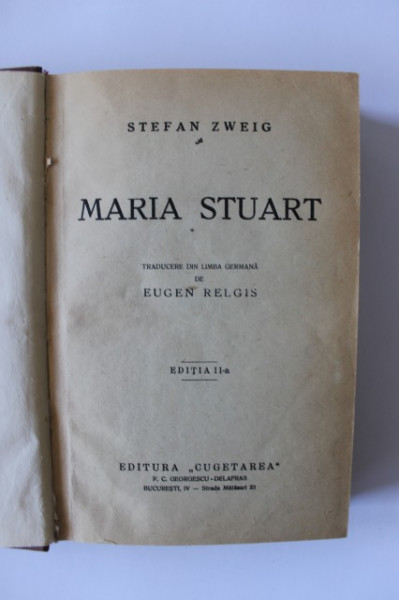 Stefan Zweig - Maria Stuart (editie hardcover, interbelica, frumos relegata)