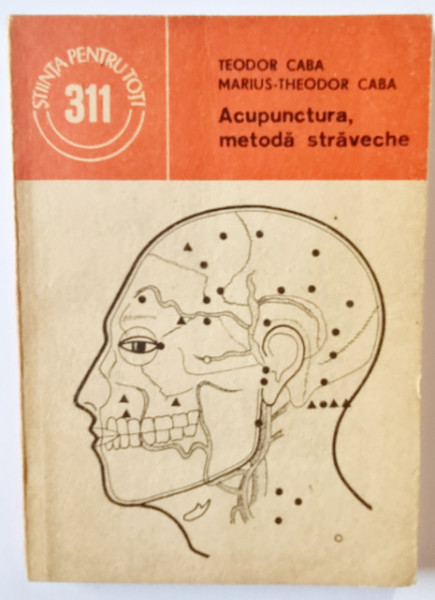 Teodor Caba, Marius Theodor Caba - Acupunctura, metoda straveche