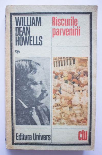 William Dean Howells - Riscurile parvenirii
