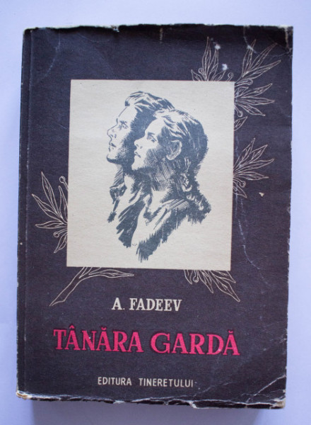 Alexandr Fadeev - Tanara garda