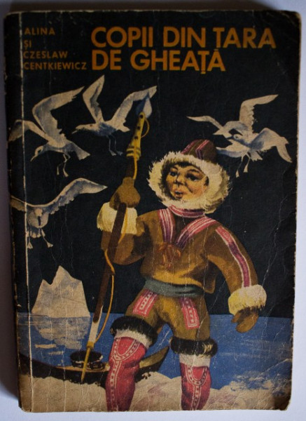 Alina si Czeslaw Centkiewicz - Copii din tara de gheata