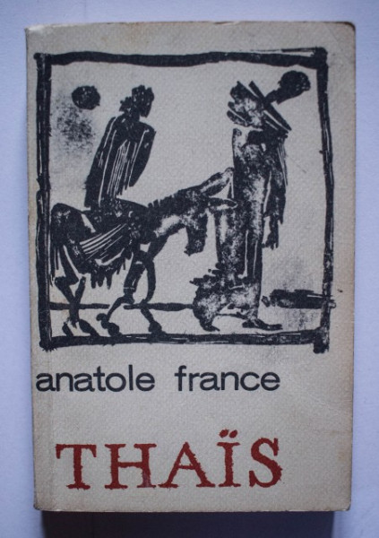 Anatole France - Thais