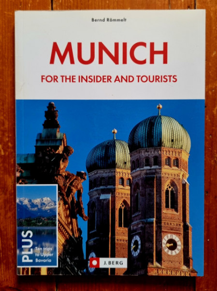 Bernd Rommelt - Munich for the insider and tourists
