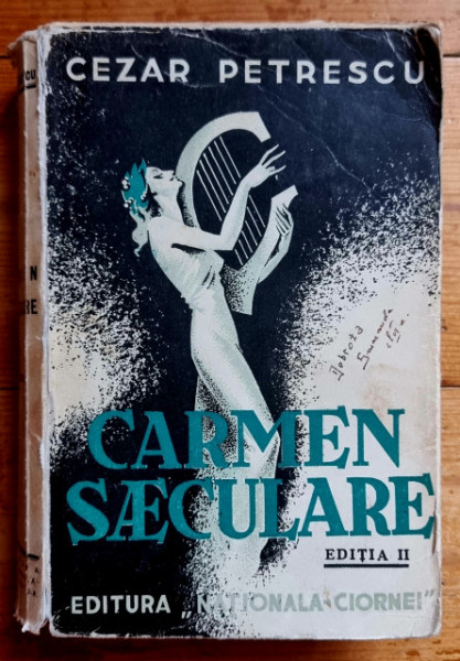 Cezar Petrescu - Carmen Saeculare (editie interbelica)