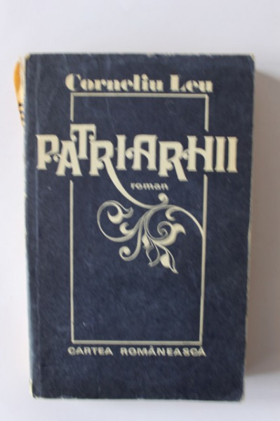 Corneliu Leu - Patriarhii