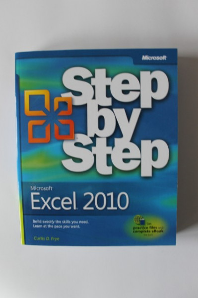 Curtis D. Frye - Step by step. Microsoft Excel 2010 (editie in limba engleza)