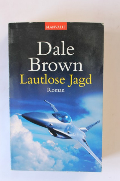 Dale Brown - Lautlose Jagd