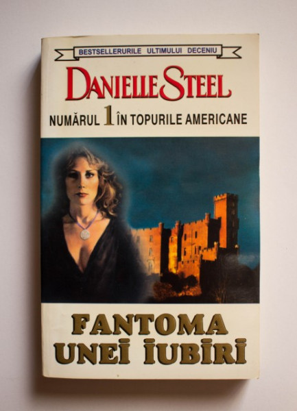 Danielle Steel - Fantoma unei iubiri