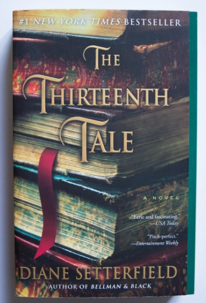 Diane Setterfield - The Thirteenth Tale