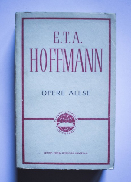 E.T.A. Hoffmann - Opere alese