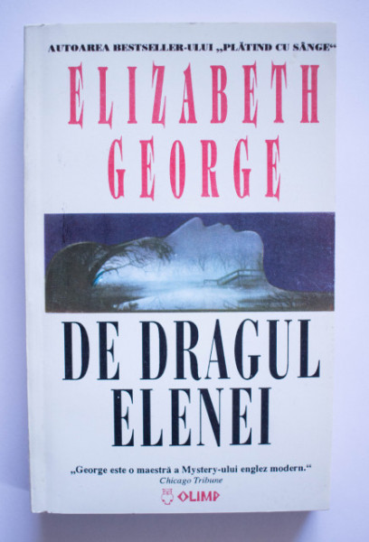 Elizabeth George - De dragul Elenei