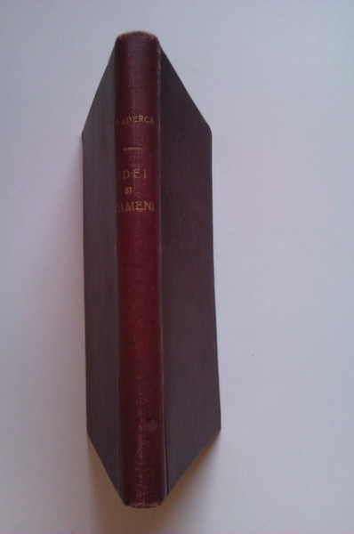 F. Aderca - Idei si oameni (editie hardcover, interbelica, frumos relegata)